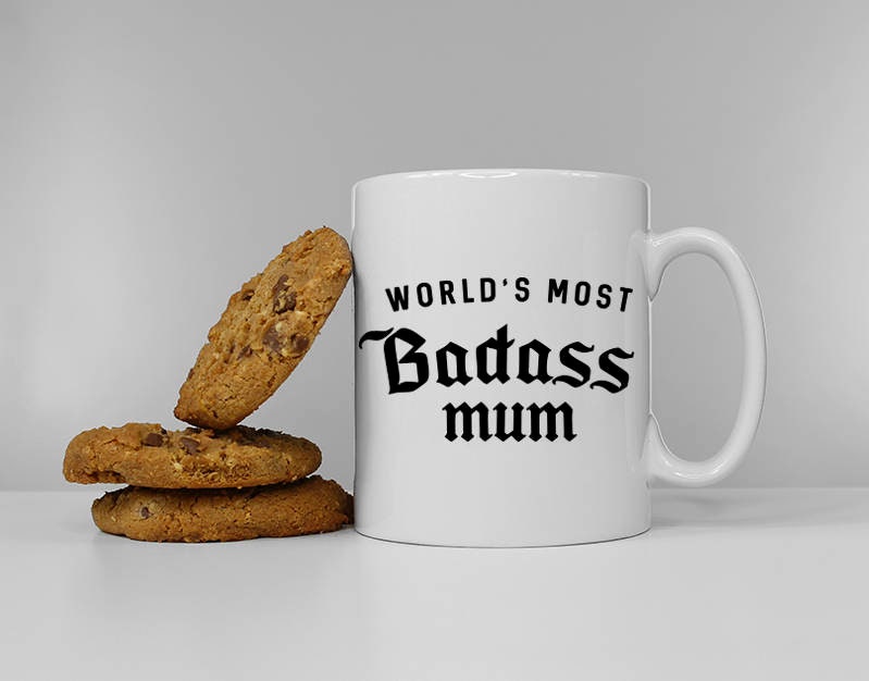 World's Most Badass Mom - Mum Coffee Mug - Tea Break Ceramic Mug Cup