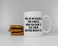 99% Of My Socks Are Single And You Don't See Them Crying About It - Funny Slogan Mug