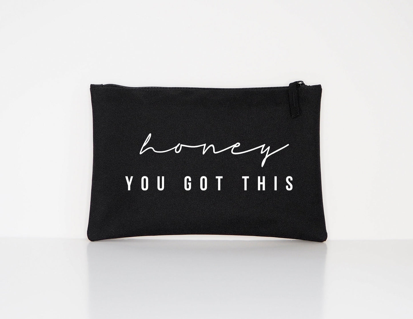 Honey You Got This Makeup Cosmetic Accessory Pouch