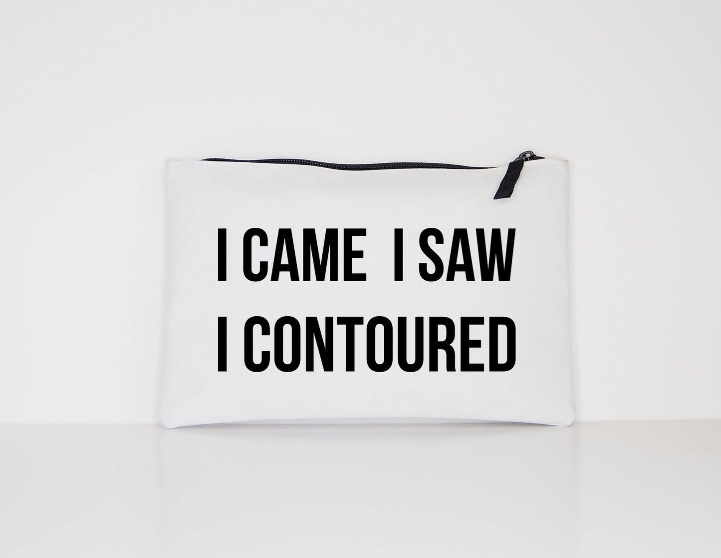 I Came I Saw I Contoured - Makeup Cosmetic Accessory Pouch