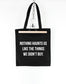 Nothing Haunts Us Like The Things We Didn't Buy - Shopping Tote Bag