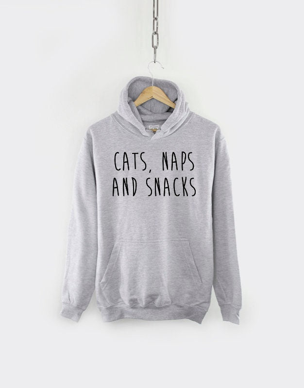 Cats Naps And Snacks Cat Hoodie