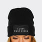 Pizza Beanie Hat - I Just Want Pizza Beanies - Slouchy Beanie Hats I Love Food Pizza Hat - Pizza Party Winter Hat