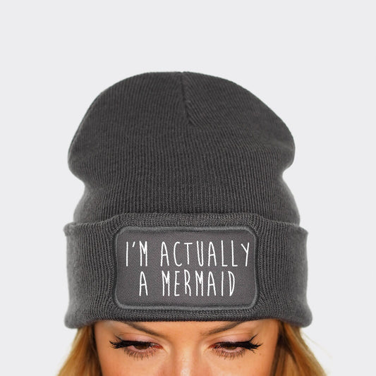I'm Actually A Mermaid Beanie