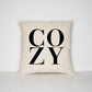 Cozy Autumn Pillow Cover - Typography Print Cushion - Winter Housewarming Gift