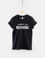 Thanks For Nothing Tshirt - Streetwear Attitude Fashion T-Shirt