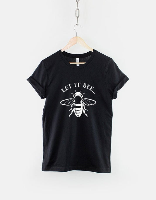 Let It Bee T-Shirt Bee Keeping Shirt