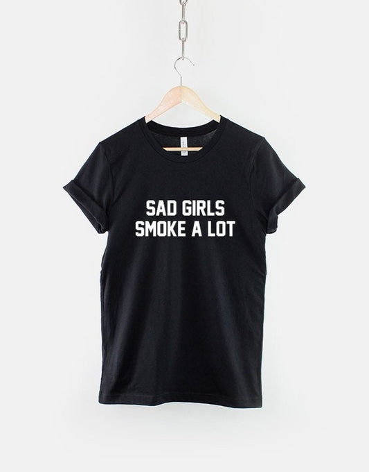 Sad Girls Smoke A Lot Streetwear T-Shirt - Emo Goth Streetwear Hipster Fashion T Shirt