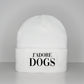 J'adore Dogs - Dog Beanie - I Love Dogs Beanie Hat - Dog Lover Winter Hat - Dog Owner Gift