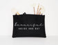 Beautiful Inside And Out - Makeup Cosmetic Accessory Pouch