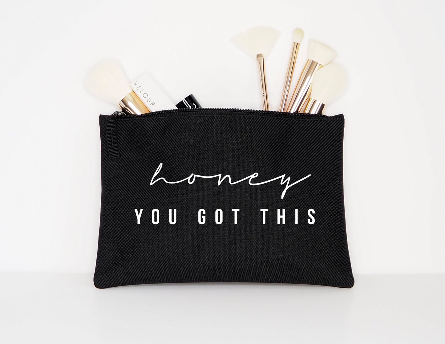 Honey You Got This Makeup Cosmetic Accessory Pouch