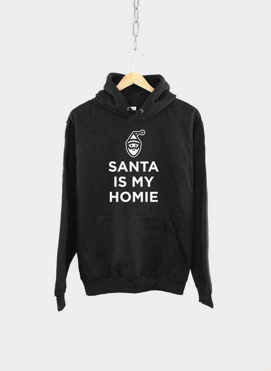 Santa Is My Homie Hoodie - Funny Christmas XMas Gift