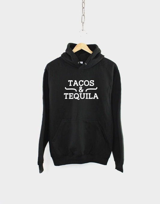Tacos and Tequila Hoodie - Mexican Taco Fiesta Party Hooded Sweatshirt - Cinco De Mayo - Mexican Food Sweatshirt
