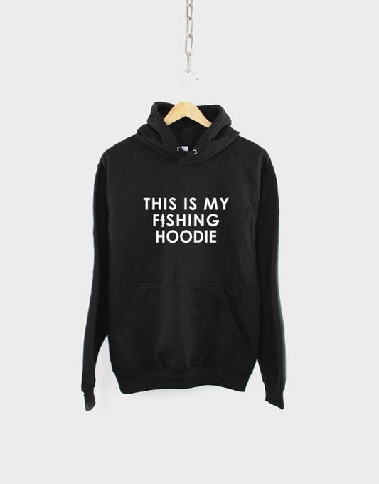 Fishing Hoodie - This Is My Fishing Hoodie Fisherman Hoody Sweatshirt