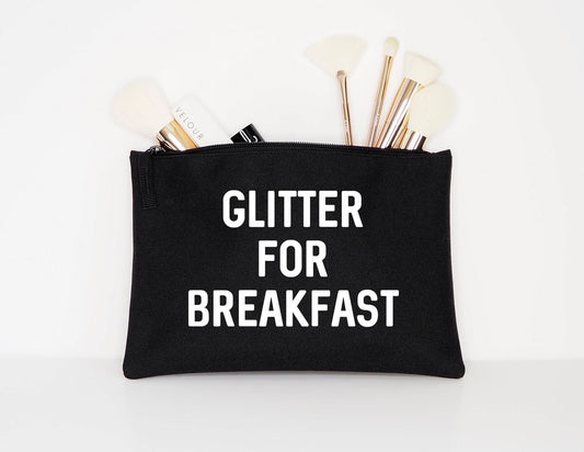 Glitter For Breakfast - Makeup Cosmetic Accessory Pouch