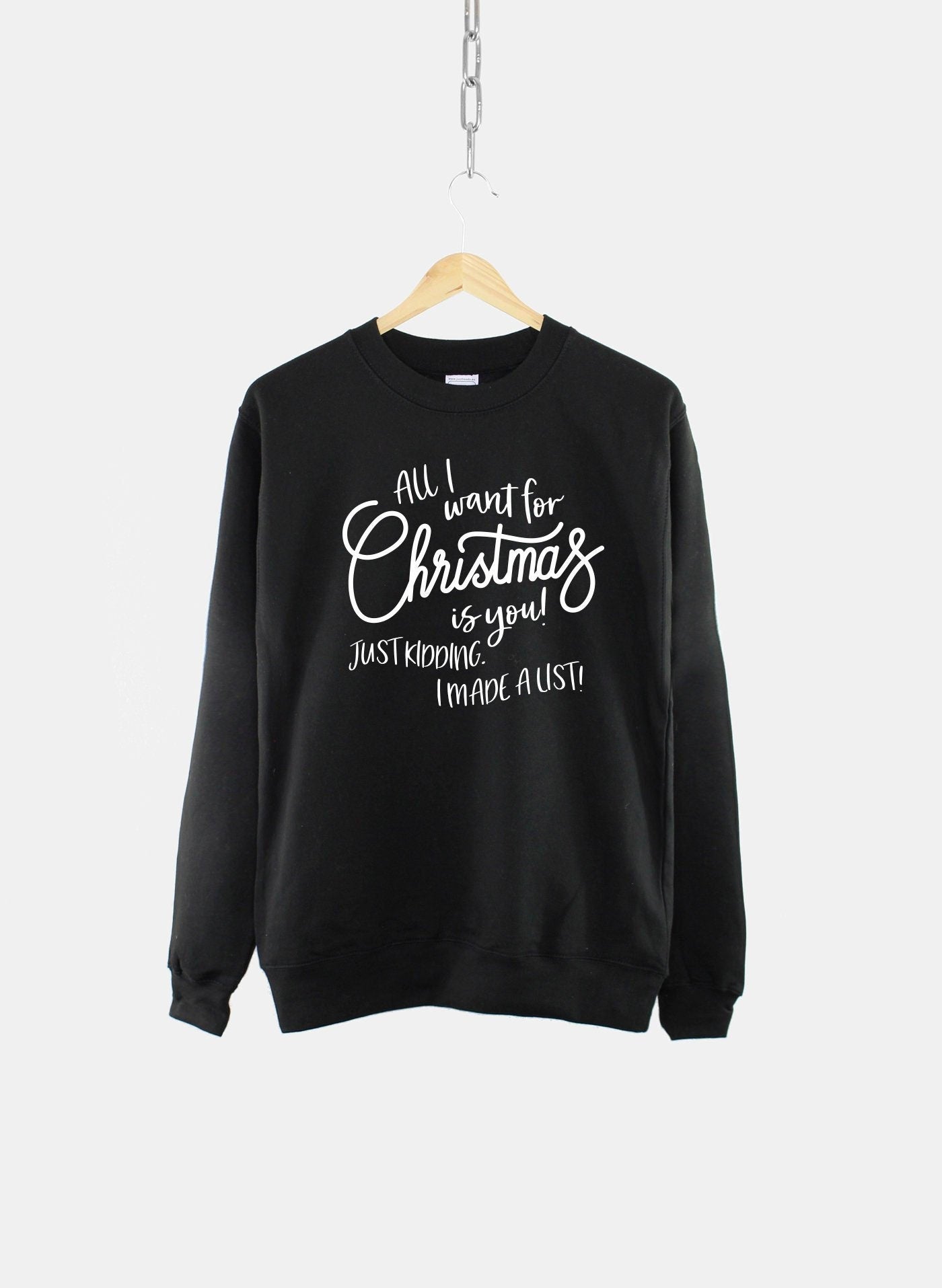 All I Want For Christmas Christmas Slogan Sweater - Funny Festive Sweatshirt