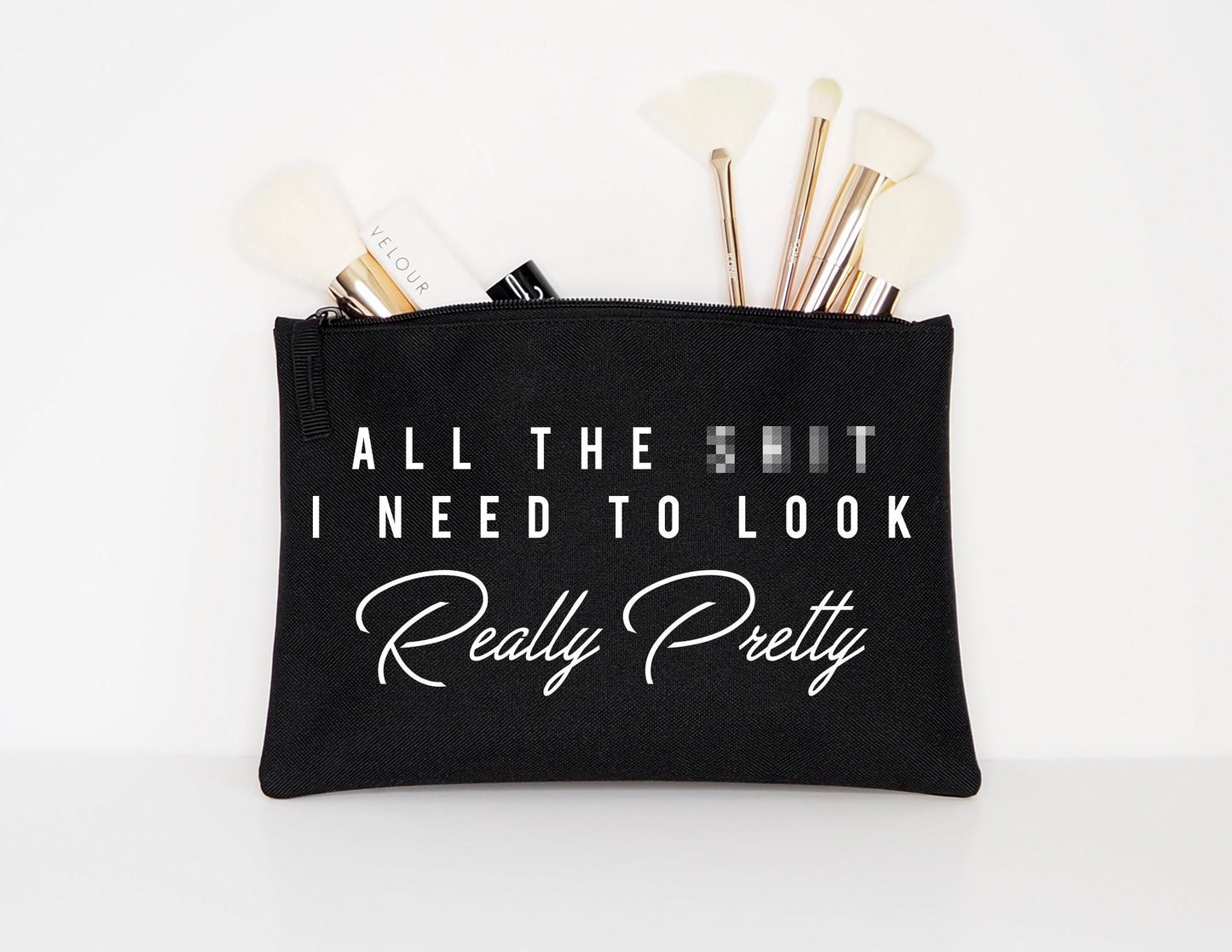 All The Things I Need To Look Really Pretty Makeup Cosmetic Accessory Pouch