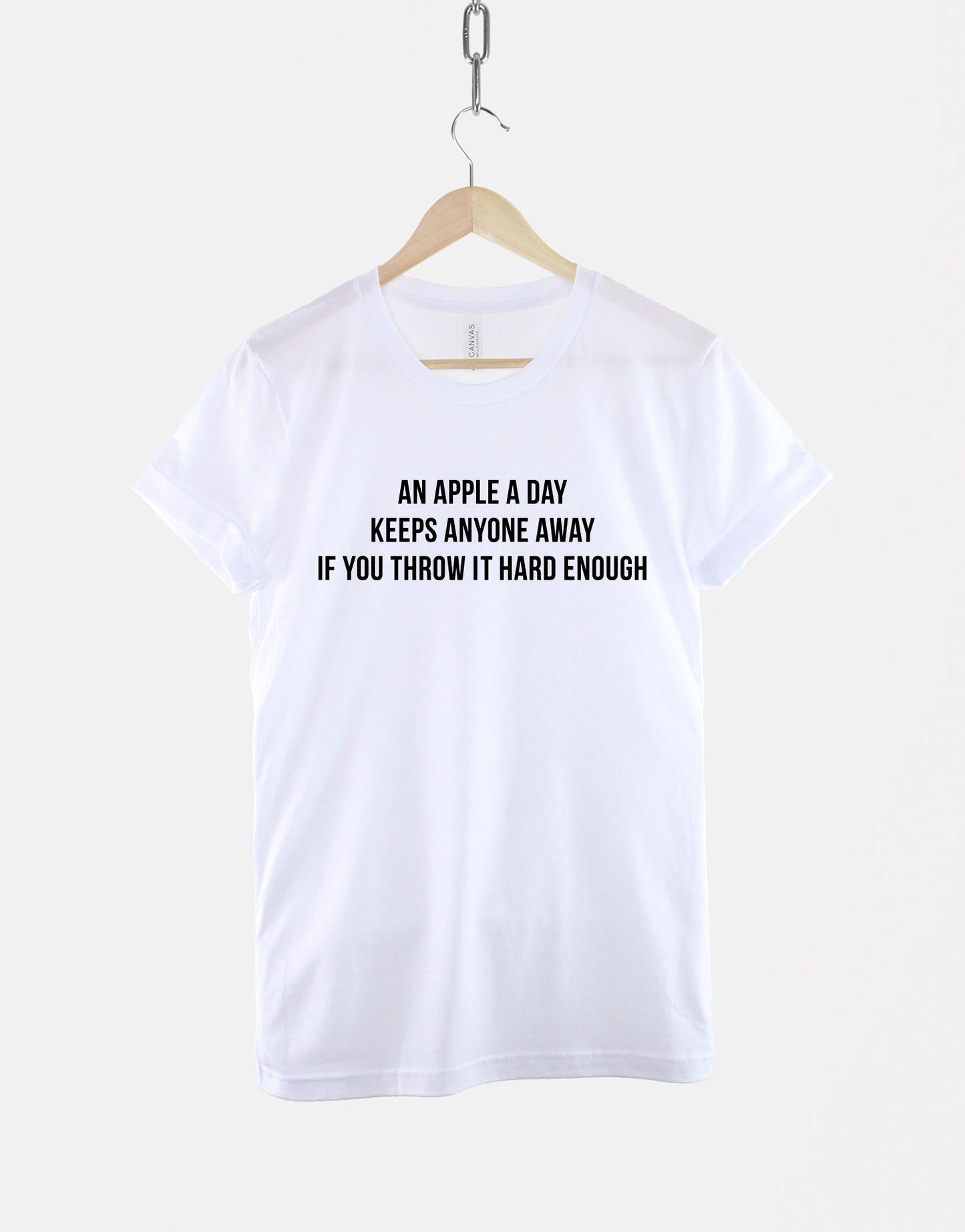 An Apple A Day Keeps Anyone Away If You Throw It Hard Enough - Anti-Social T-shirt - Leave Me Alone T shirt