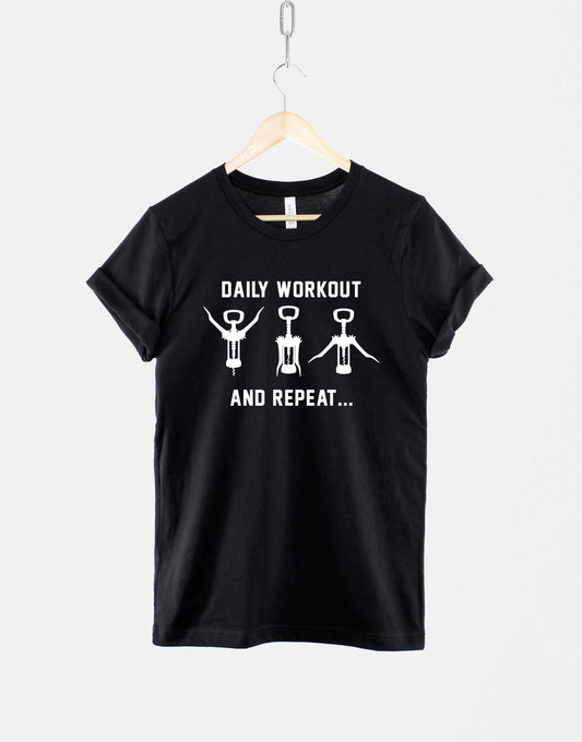 Daily Workout Wine Tshirt - Wineo T-shirt - Alcoholic Friend Shirt Workout T Shirt