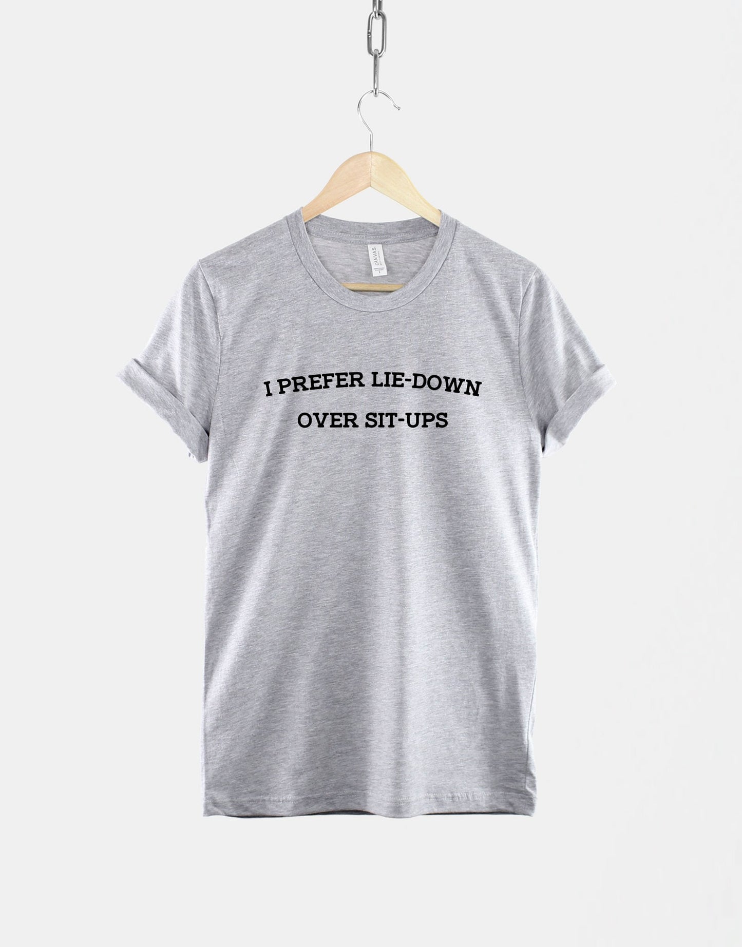 I Prefer Lie-Down Over Sit-Ups Tshirt - Body Building Muscle Workout Gym Fitness T-Shirt