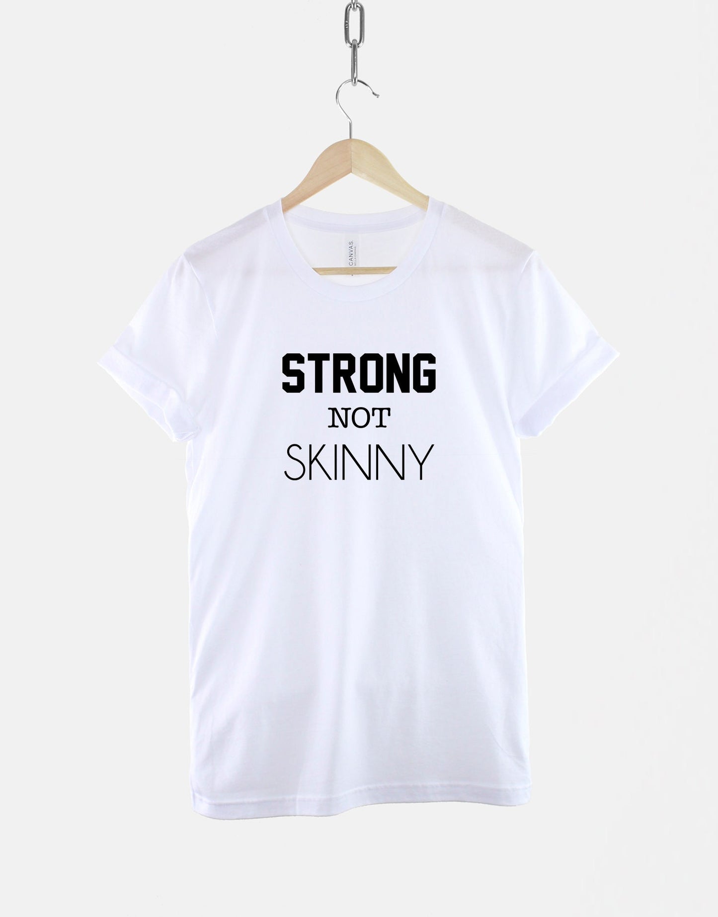 Strong NOT Skinny Tshirt - Womens Gym Fitness T-Shirt