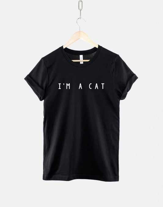 I'm A Cat Tshirt - Crazy Cat Lady T-Shirt - Cat Mom T-Shirt