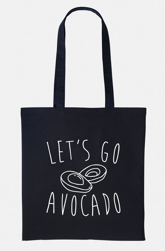 Let's Go Avocado Tote Bag - Vegan Vegetarian Foodie Shopping Bag - Avocado Lover Market Grocery Bag