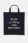 My Dog Is Cooler Than Most People Tote Bag - Market Shopping Grocery Beach ToteBag