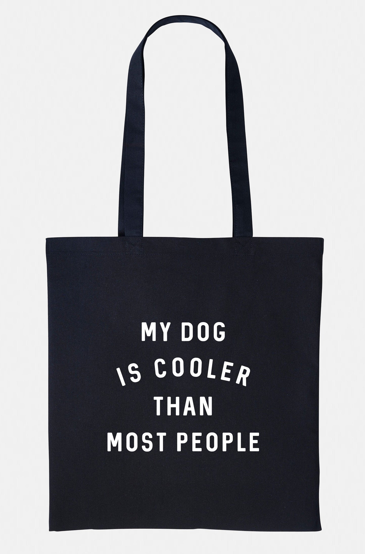 My Dog Is Cooler Than Most People Tote Bag - Market Shopping Grocery Beach ToteBag