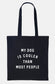 My Dog Is Cooler Than Most People Tote Bag - Market Shopping Grocery Beach ToteBag