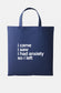 I Came I Saw I Had Anxiety So I Left Tote - Socially Awkward Shopping Bag Market Grocery Bag