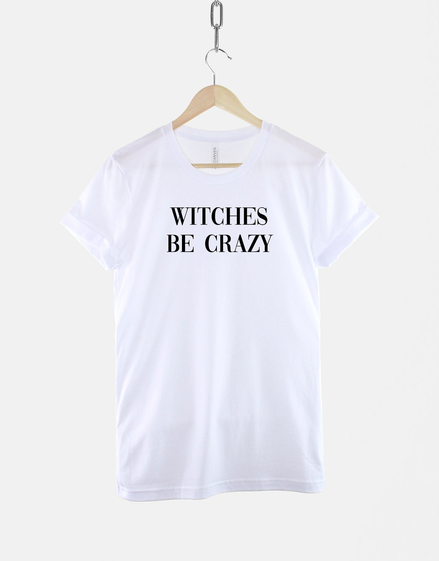 Halloween Witches Be Crazy TShirt - Funny Witch Goth T Shirt