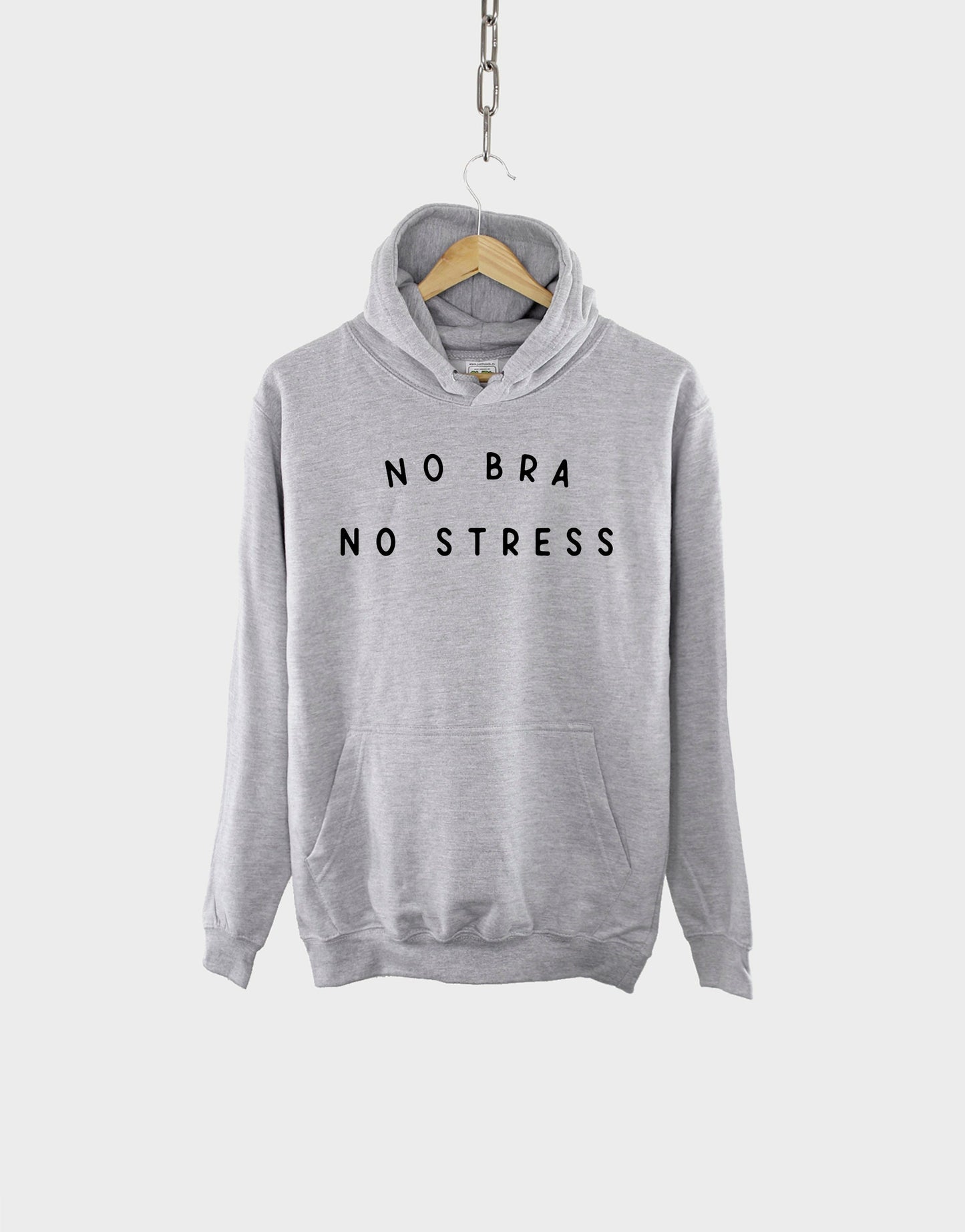 No Bra No Stress Hoodie - Funny Boob Sweatshirt - Womens Hoody