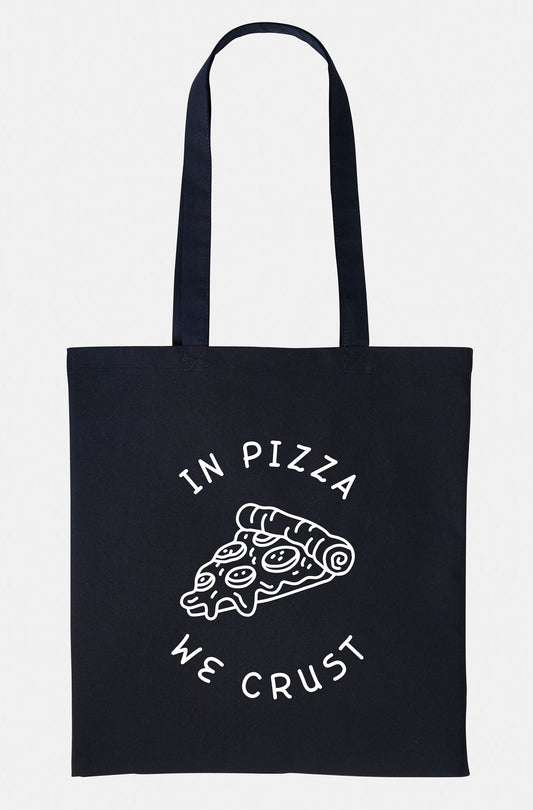 Pizza Tote Bag - Shopping Bag - In Pizza We Crust - Vegan Pizza Lover - Market Bag - Grocery Bag - Reusable Bag - Womens Bag - Girls Bag