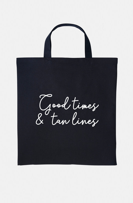 Good Times and Tan Lines Tote Bag - Summer Vacation ToteBag