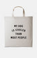 My Dog Is Cooler Than Most People Tote Bag - Market Shopping Grocery Beach ToteBag