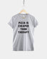 Pizza Is Cheaper Than Therapy Tshirt