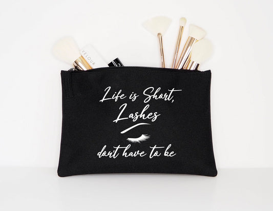 Life Is Short Lashes Don't Have To Be MUA Bag - Makeup Cosmetic Accessory Pouch