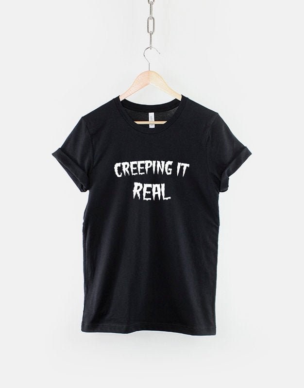 Creeping It Real Halloween Shirt - Funny Halloween T Shirt