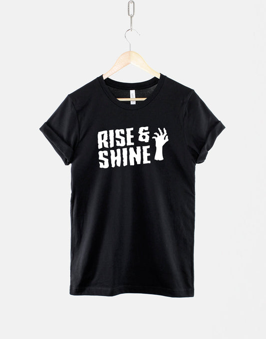 Zombie T-Shirt - Halloween Shirt - Rise and Shine Zombie Shirt - Funny Horror T-Shirt