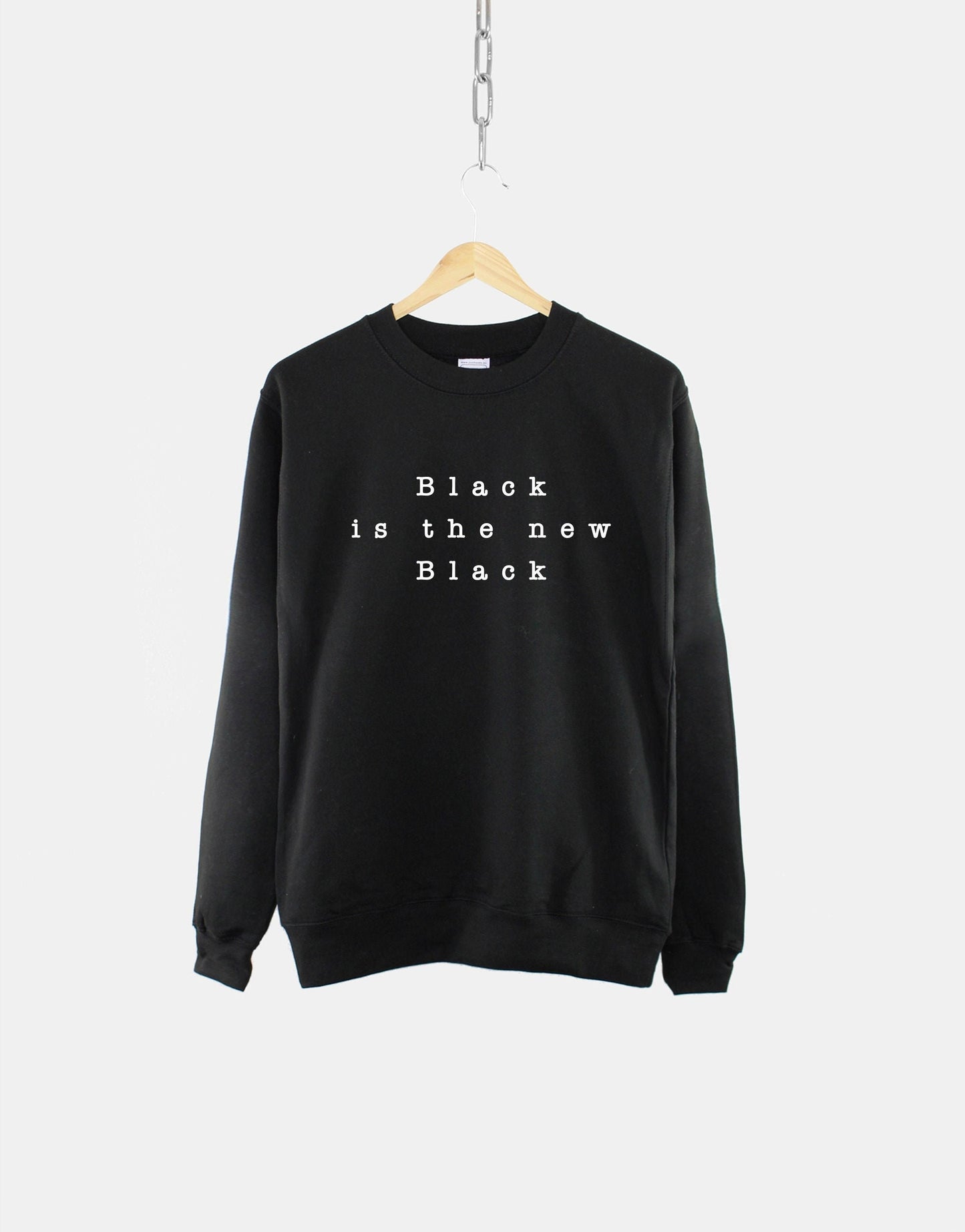 Black Is The New Black Casual Crew Neck Sweatshirt - Womens Goth Slogan Shirt