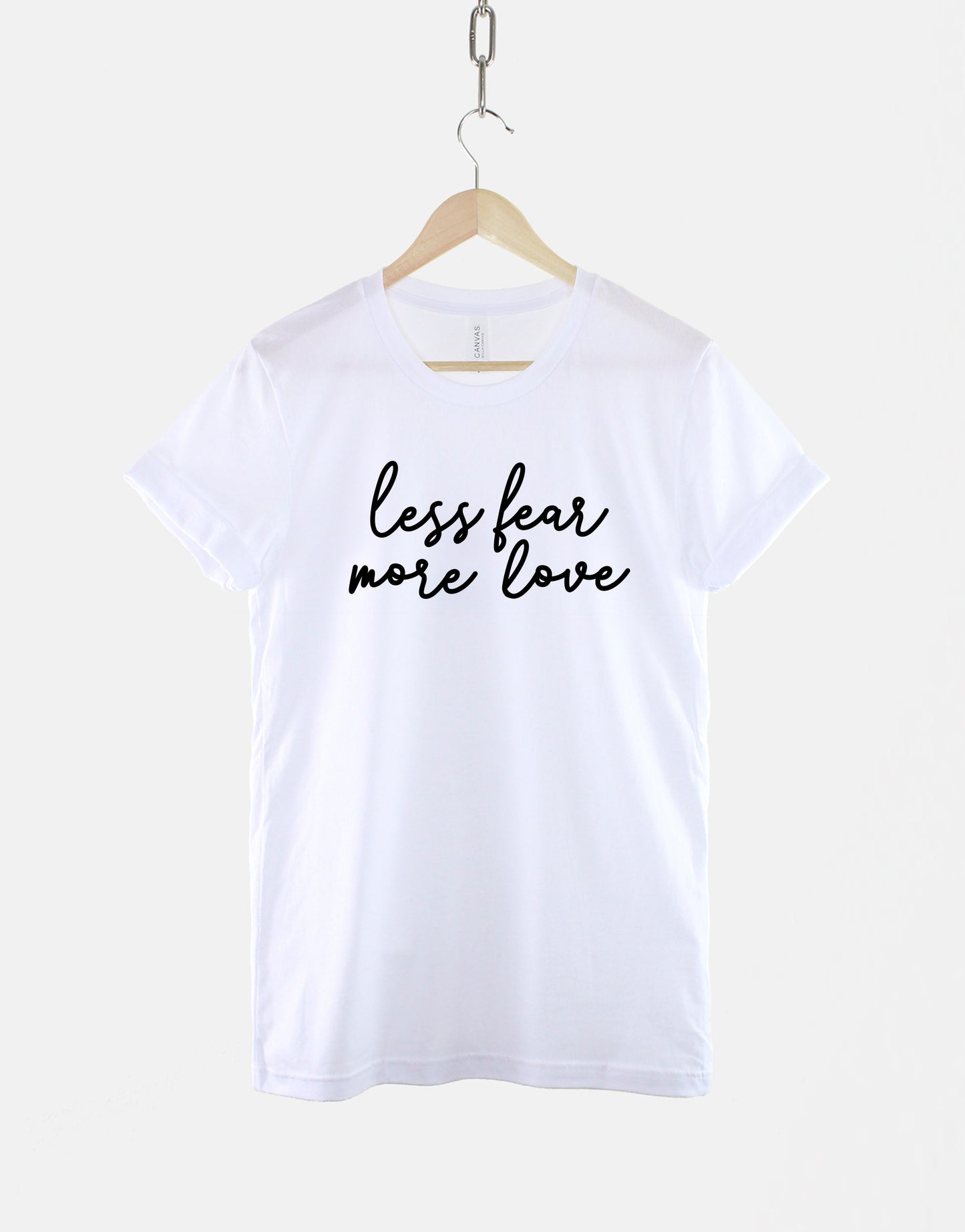 Less Fear More Love T-shirt - Mental Health Shirt - Positivity T-Shirt - Positive Slogan Shirt - Good Vibes T Shirt