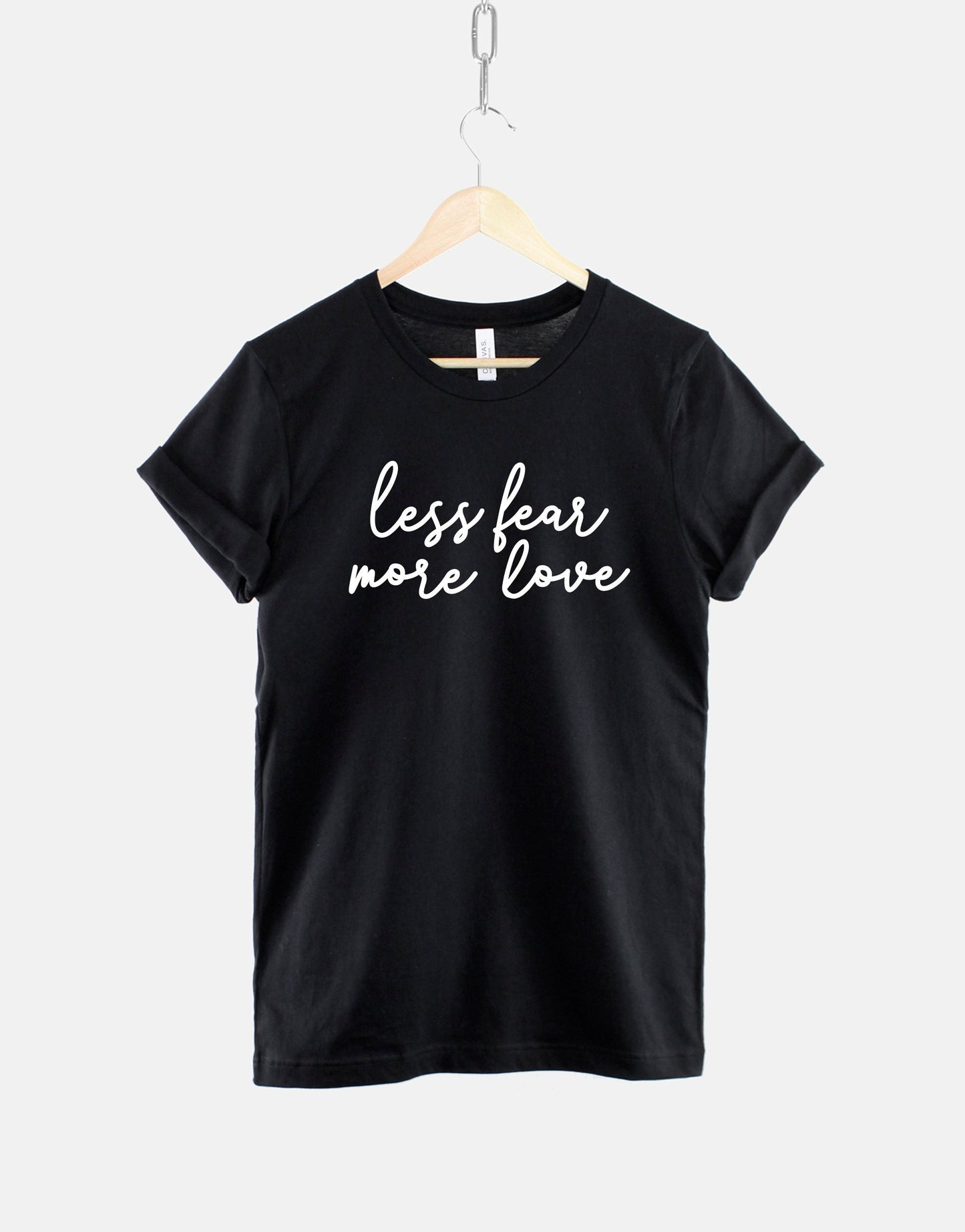 Less Fear More Love T-shirt - Mental Health Shirt - Positivity T-Shirt - Positive Slogan Shirt - Good Vibes T Shirt