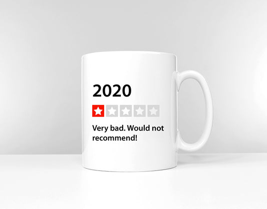 Funny 2020 Review Mug - 1 Star Review Bad Year Would Not Recommend - Lockdown Quarantine Mug - Christmas Stocking Filler Coffee Mug Gift