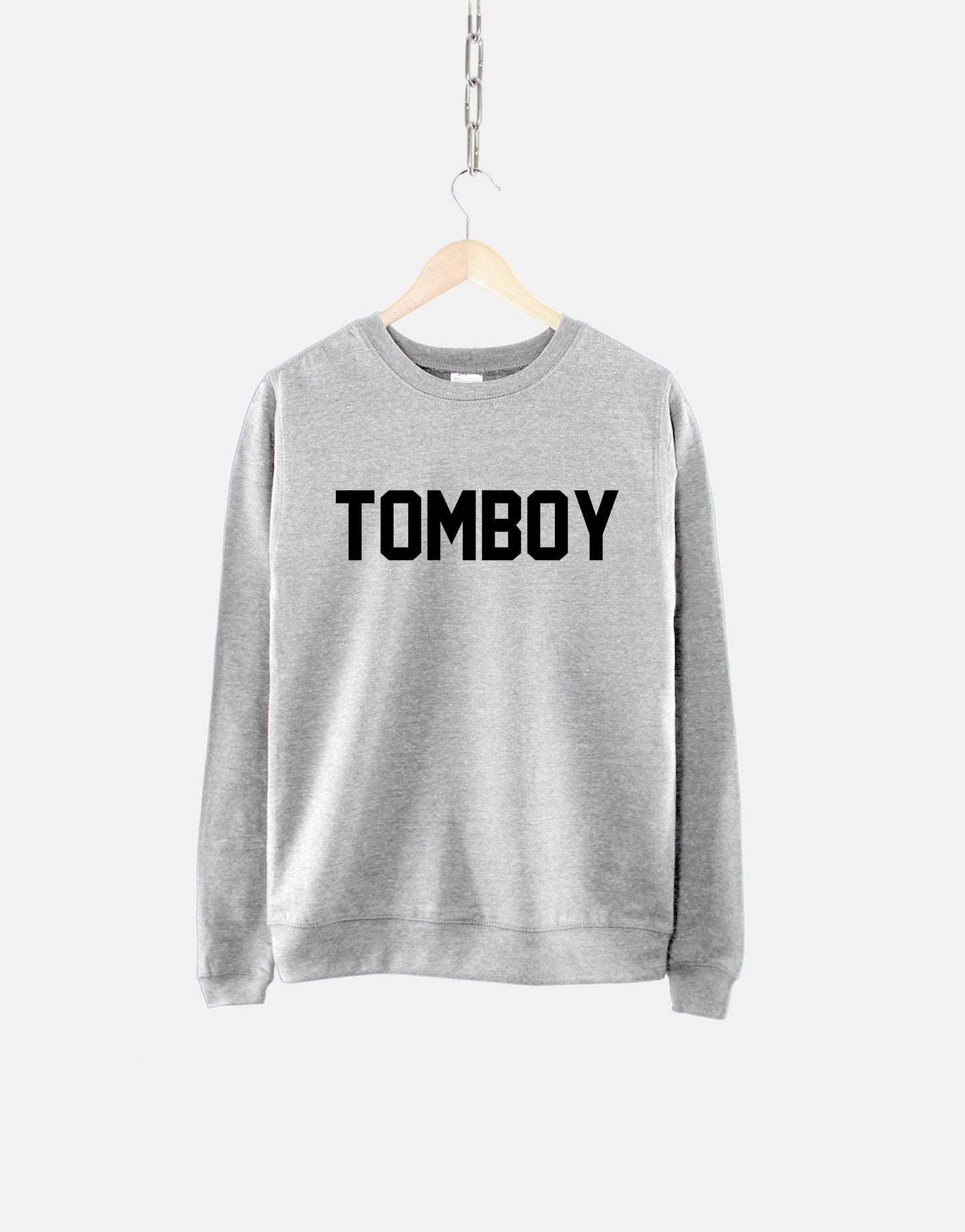 Tomboy Slogan Crew Neck Sweatshirt - Tomboy Sweatshirt - Lesbian Gay Pride Shirt