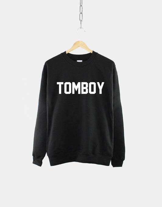 Tomboy Slogan Crew Neck Sweatshirt - Tomboy Sweatshirt - Lesbian Gay Pride Shirt