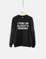 Morning Sweatshirt - I Think I Am Allergic To Mornings Womens Lounge Sweat Hate Mornings