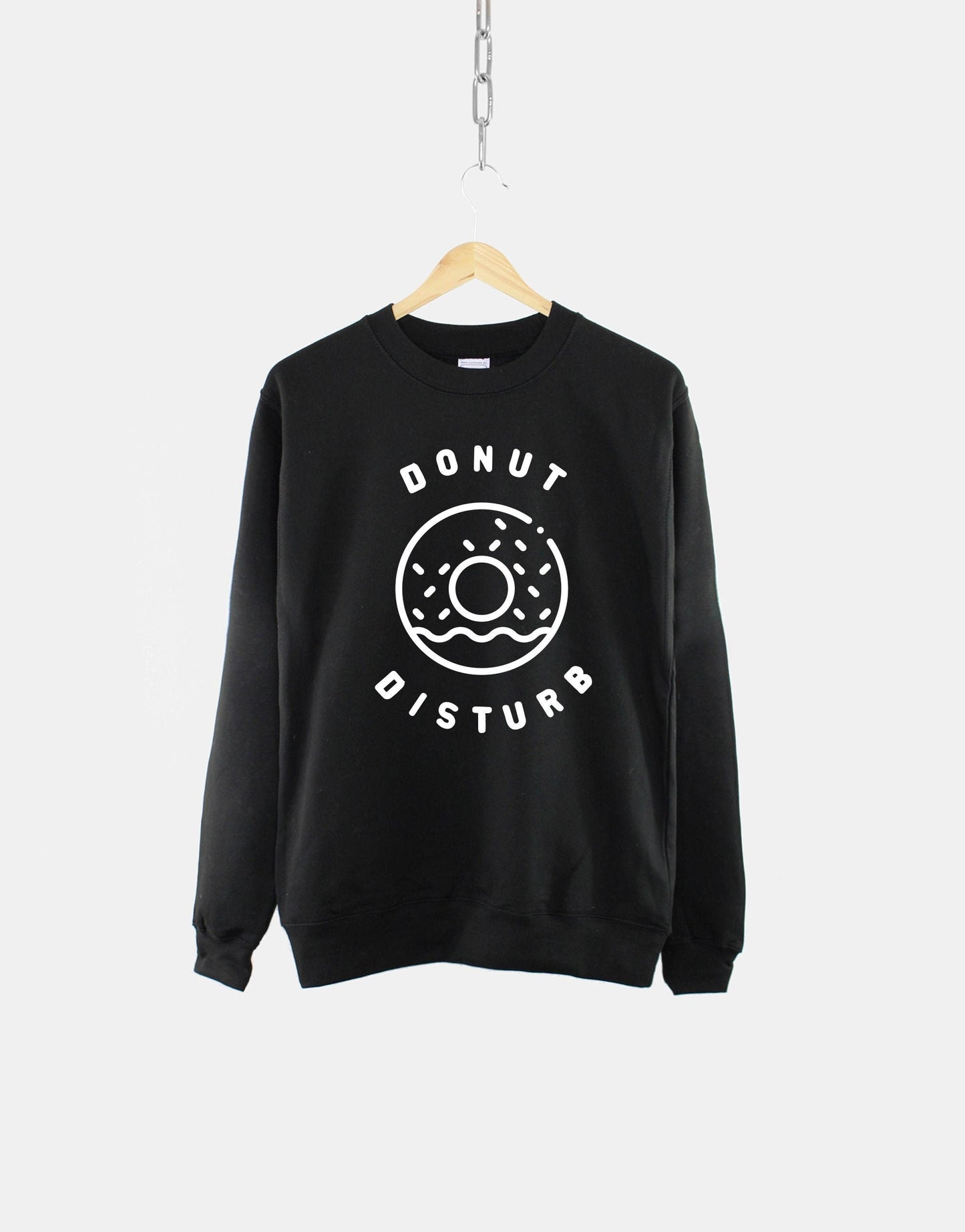 Donut Sweatshirt - Donut Disturb Sweatshirt - Womens I Love Donuts Sweater