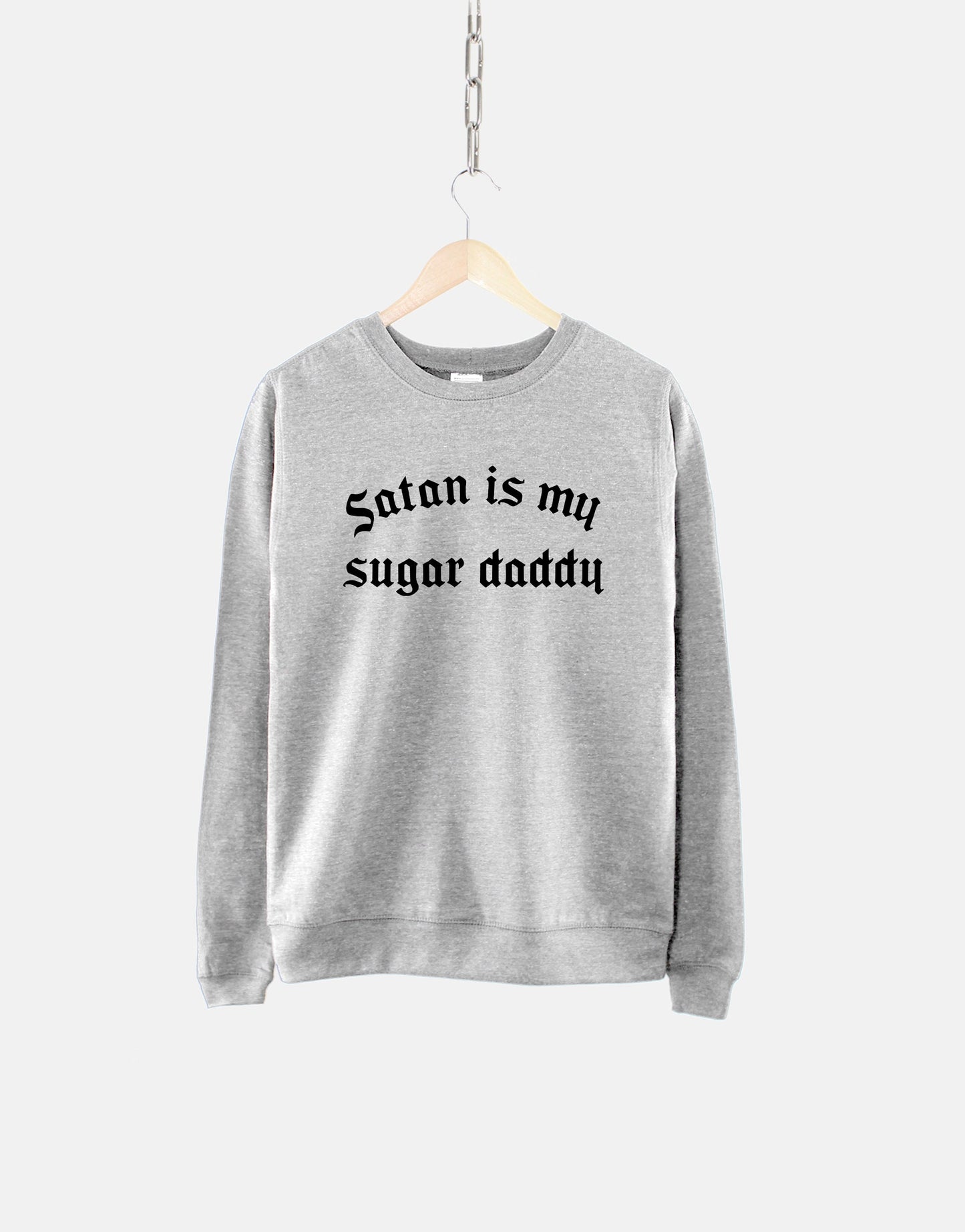 Satan Is My Sugar Daddy Sweatshirt - Black Goth Clothing - Satanic Crew Neck Halloween Sweater