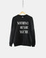 Nothing Makes Sense When We're Apart Sweatshirt - Best Friend Sweatshirts - Gift For Best Friend - Best Friends Matching Sweatshirts